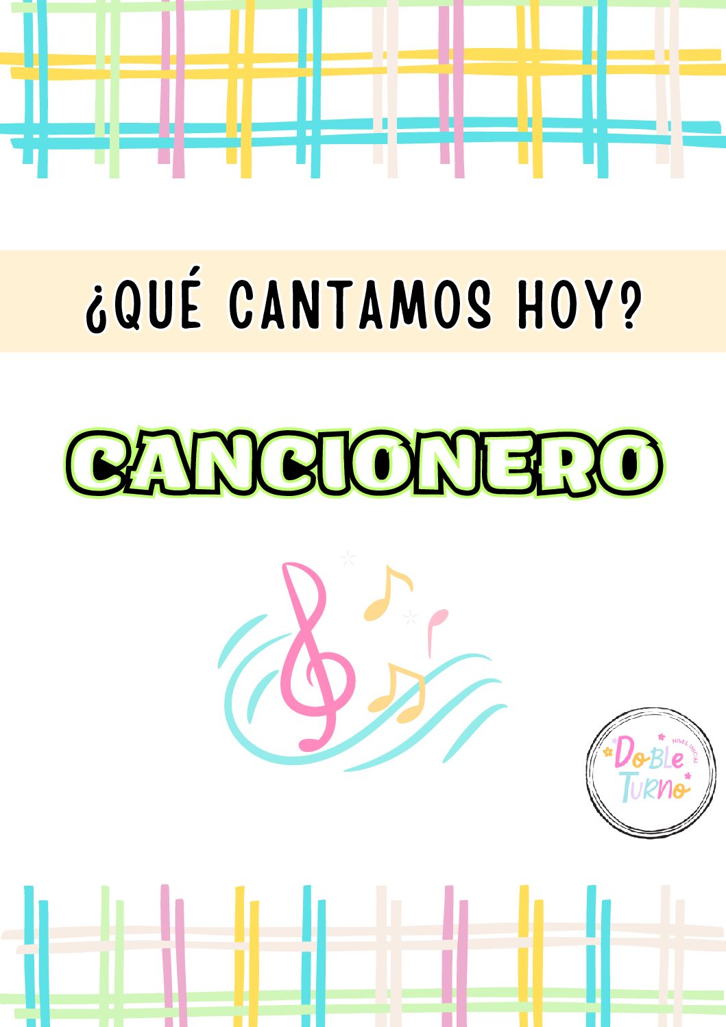 CANCIONERO ¿Qué cantamos hoy?