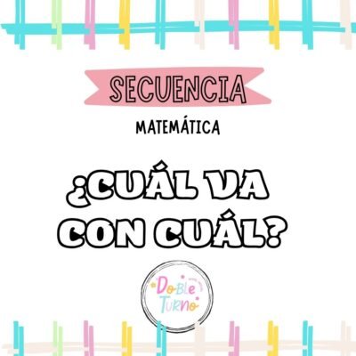 SECUENCIA DE MATEMÁTICA ¿CUÁL VA CON CUÁL?