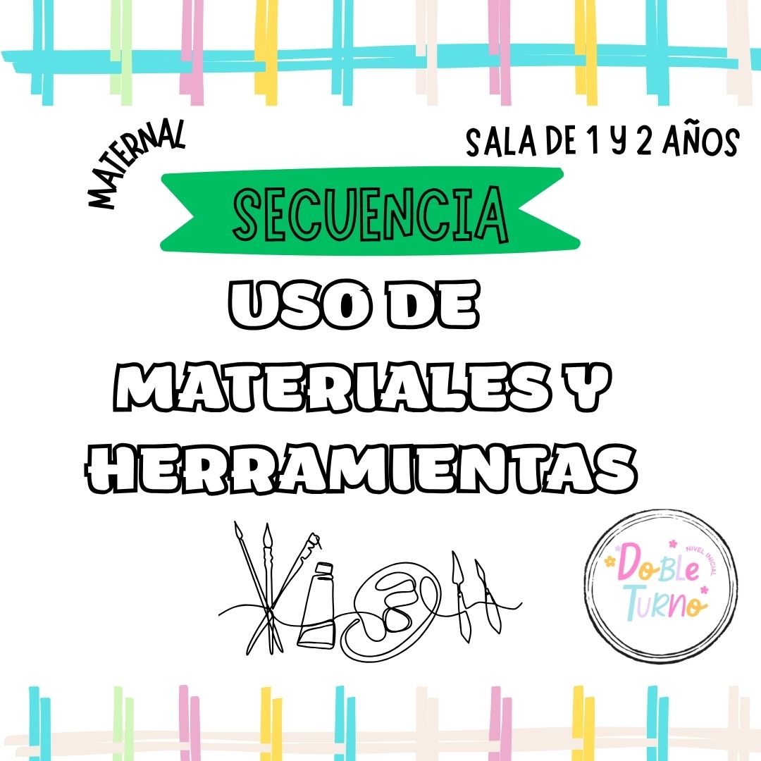 SECUENCIA uso de diferentes materiales y herramientas