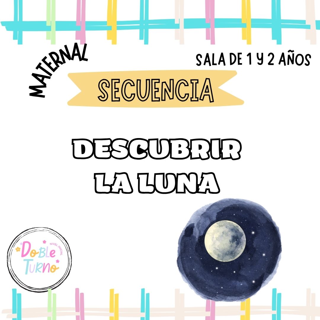 secuencia DESCUBRIR LA LUNA maternal