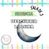 secuencia DESCUBRIR LA LUNA sala de 3